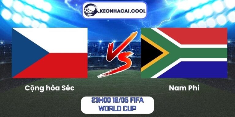 Soi kèo Cộng hòa Séc vs Nam Phi (23h00 18/06, FIFA World Cup) 3 Cộng hòa Séc vs Nam Phi