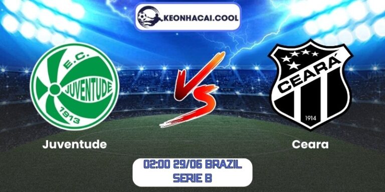 Soi kèo Juventude vs Ceara (02:00 29/06, Brazil Serie B) 4 Juventude vs Ceara
