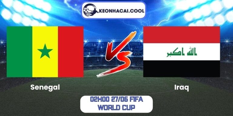 Soi kèo Senegal vs Iraq (02h00 27/06, FIFA World Cup) 10 Senegal vs Iraq